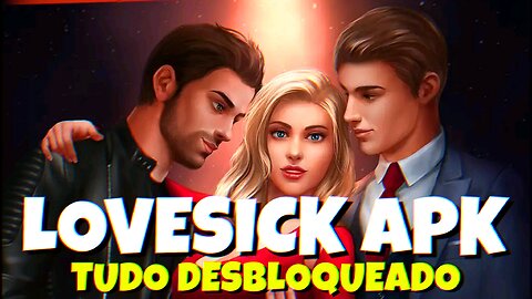 Lovesick história de amor mod menu trailer