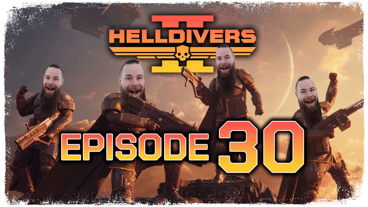 Helldivers 2 // Episode 30 // COLLATERAL DAMAGE // Gameplay Walkthrough