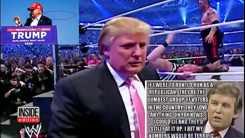 Trump is as FAKE as WWE