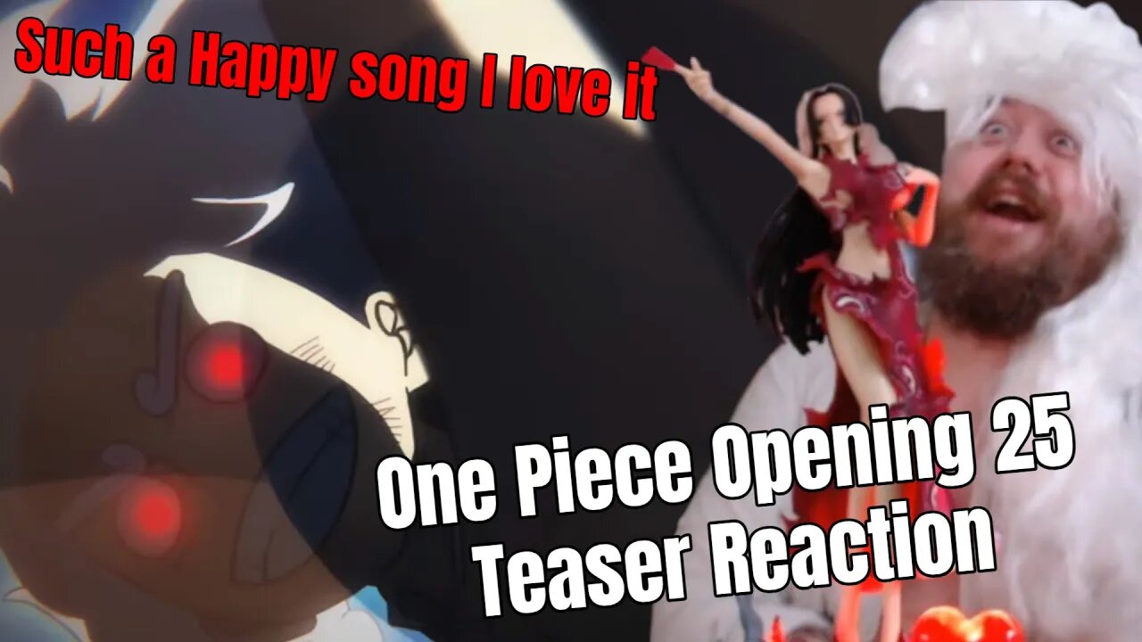 One Piece Opening 25 Teaser Trailer Reaction | Sekai No Owari Such a Happy song I love it