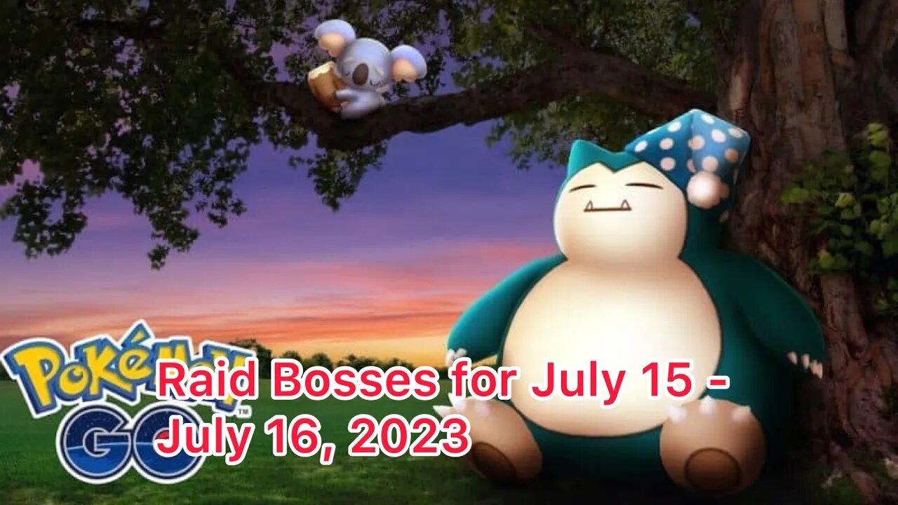 Raid Bosses for July 15 - July 16, 2023