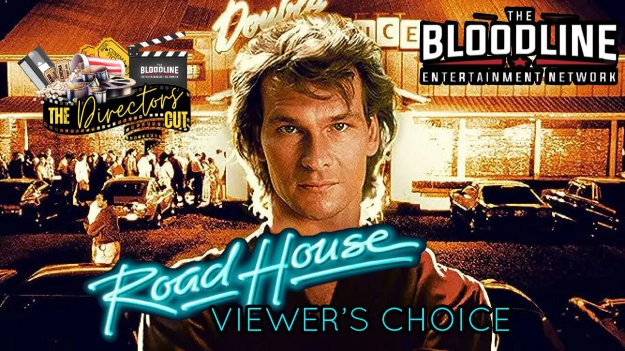 The Director’s Cut: Road House: Swayze Night: Viewer’s Choice