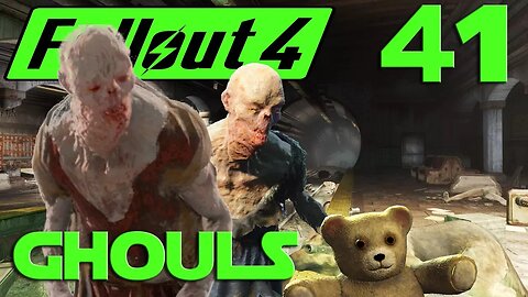 Let's Play Fallout 4 no mods ep 41 - Ghoul Central Station