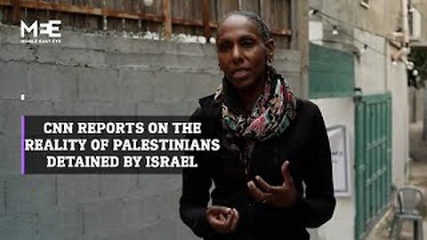 CNN report sheds light on controversial Israeli justice system in West Bank