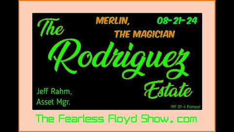 0:07 / 39:28 THE RODRIGUEZ ESTATE & JEFF RAHM with MERLIN, the RENO MAGICIAN 08-21-24 Part 2