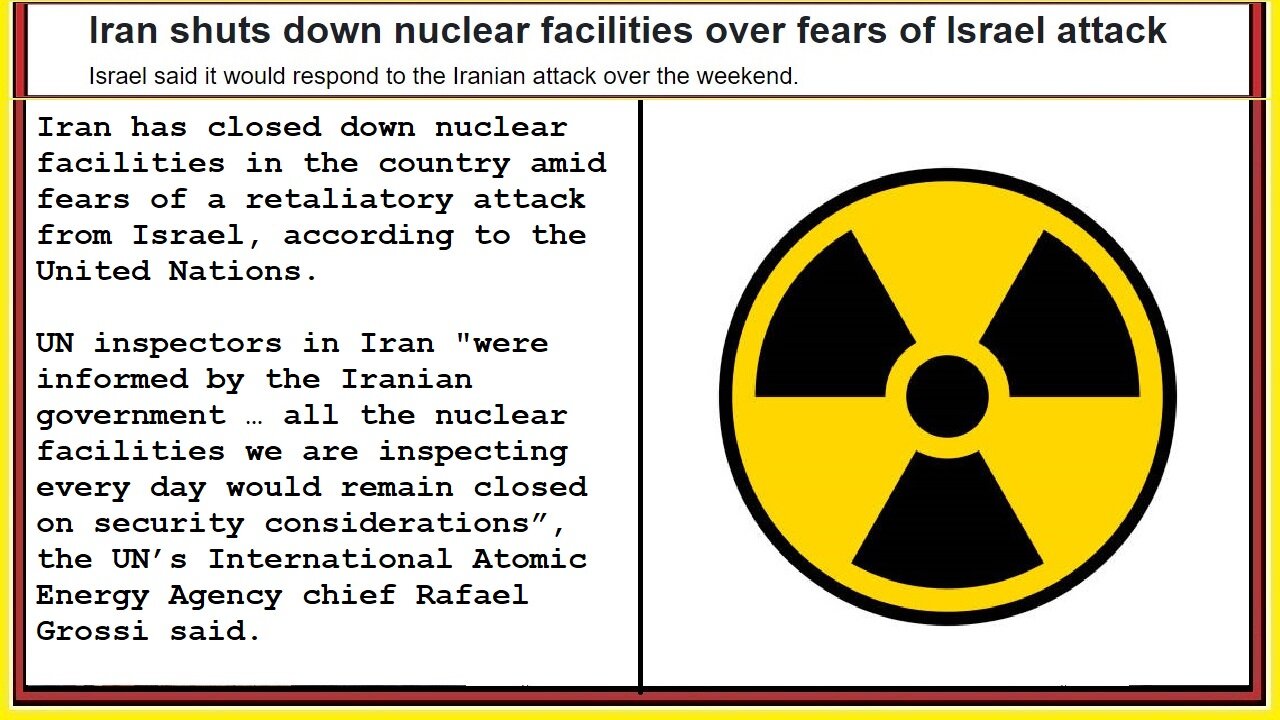 Iran shuts down nuclear facilities over fears of Israel attack