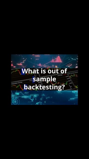 Out of sample back testing