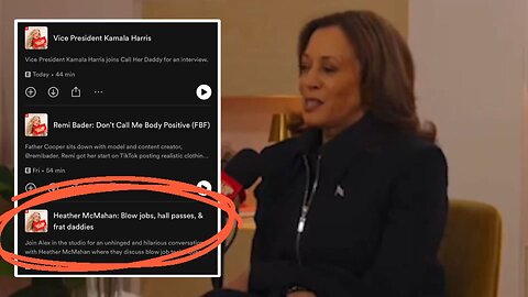 Kamala's Interview With 'Call Her Daddy' Podcast Shows How OUT OF TOUCH She Really Is