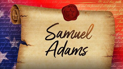 Samuel Adams - 56 Signers Of The U.S. Constitution