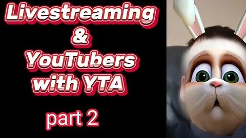 Livestreaming and YouTubers with YTA (part 2) #youtubeasylum #youtubers #livestreaming #drama #yta