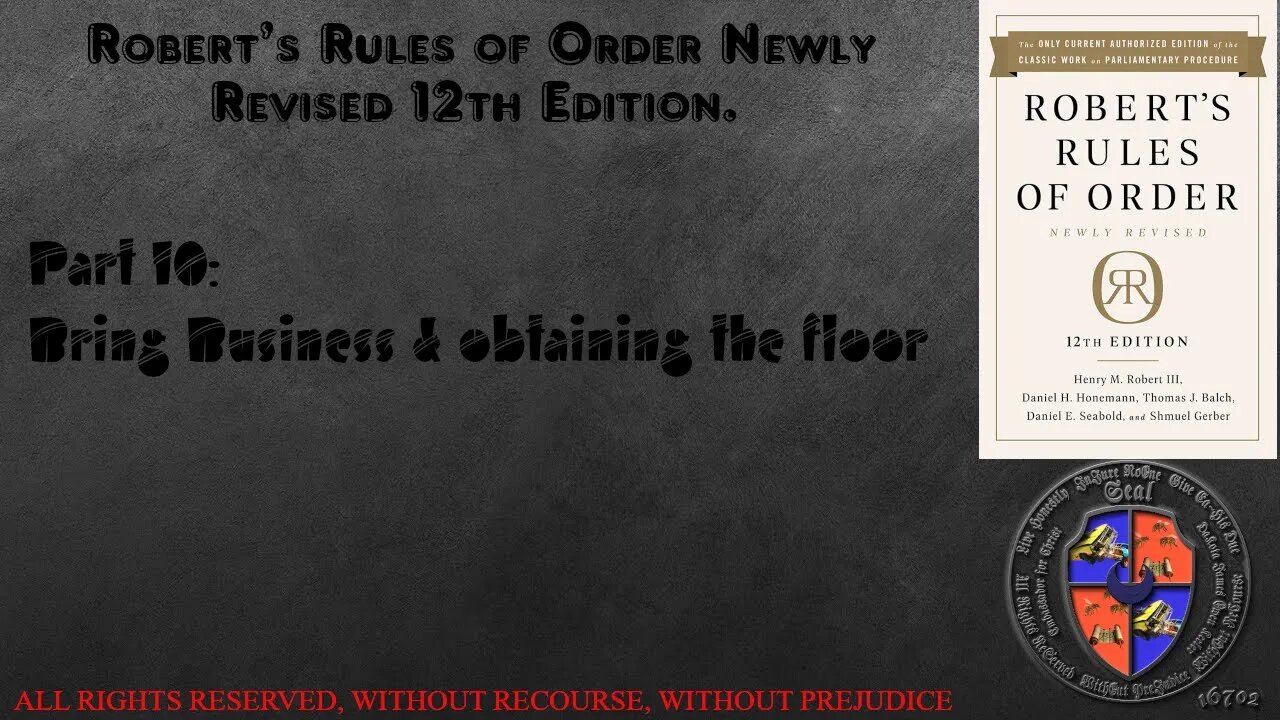 Bring Business & obtaining the floor