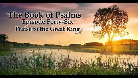 Praise to the Great King