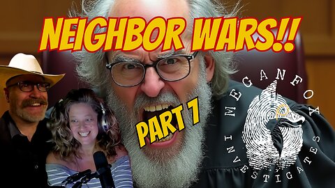 Neighbor Wars Part 7! The Return of Judge Grudge in Gosney v. Griffin with Legal Vices