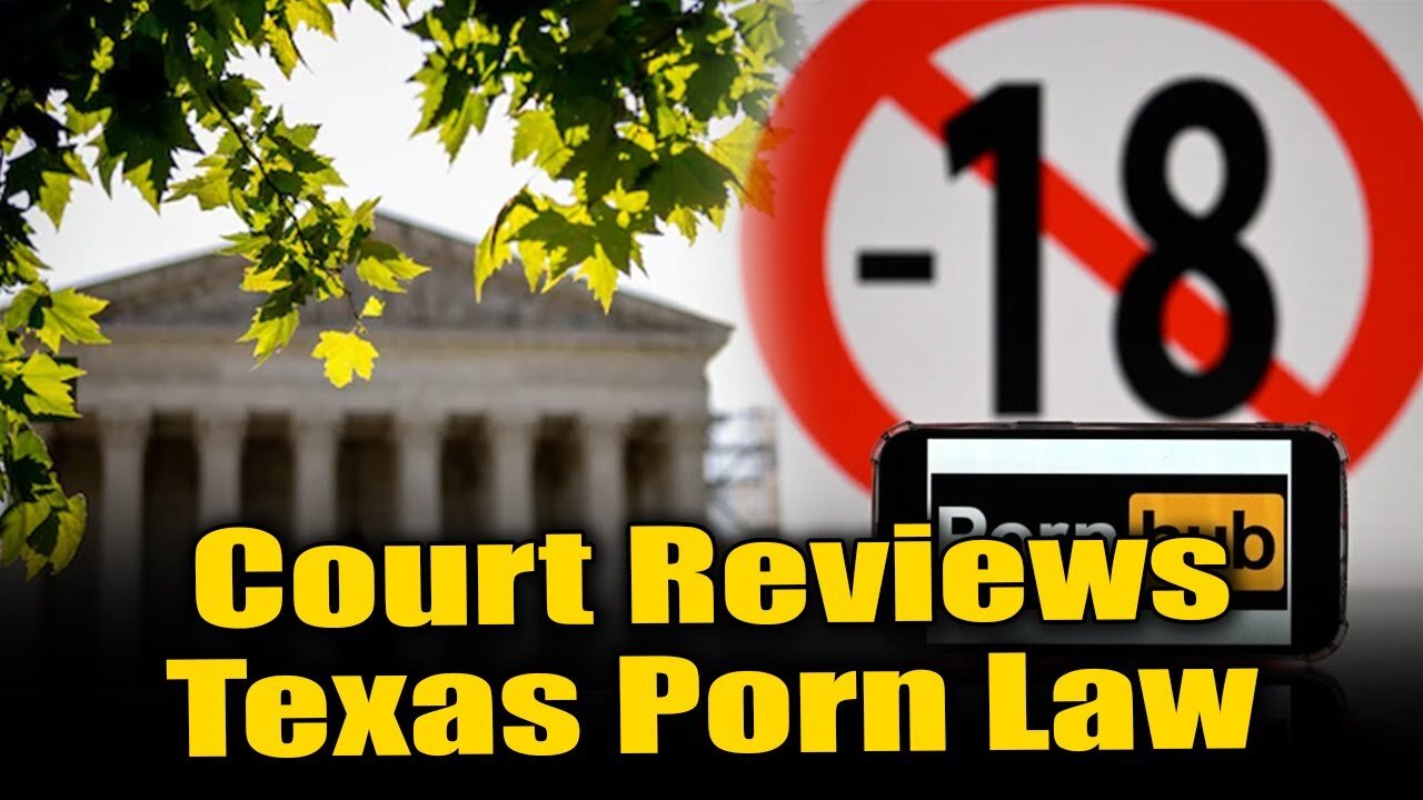 Supreme Court Tackles Controversial Texas Porn Law: Major Impact on Online Privacy!