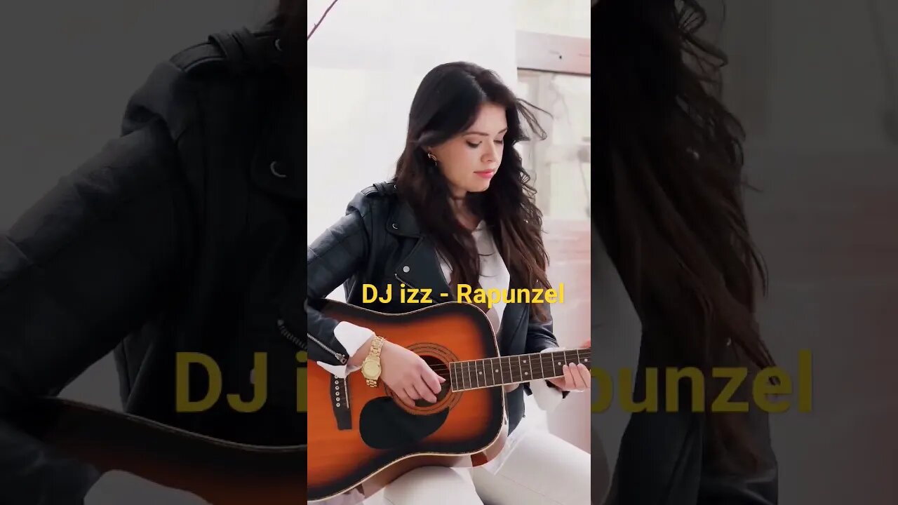 DJ izz - Rapunzel