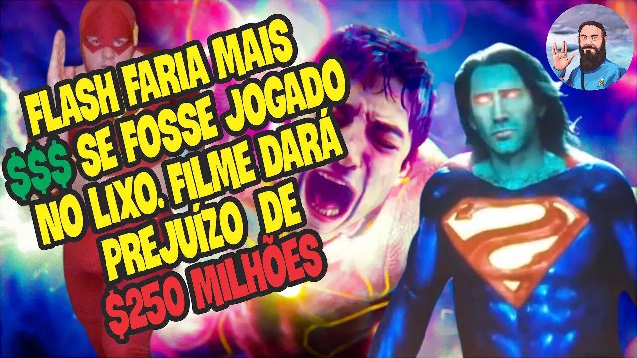 Flash Daria Mais Dinheiro Se NUNCA Fosse Lançado