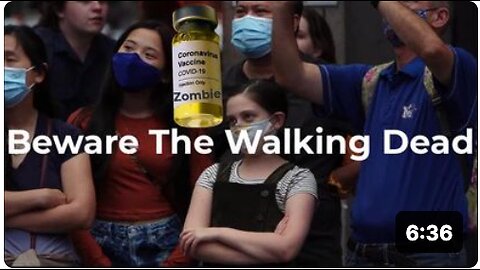 Beware The Walking Dead (The Vaccinated)
