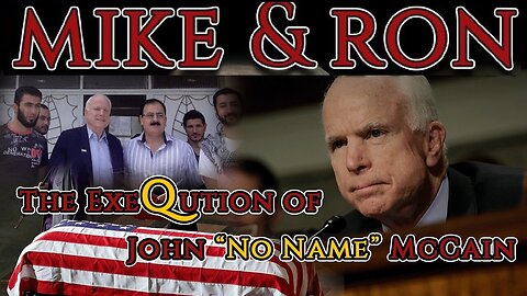8-13-24 Tuesday's With Mike King | The ExeQution of John "No Name" McCain