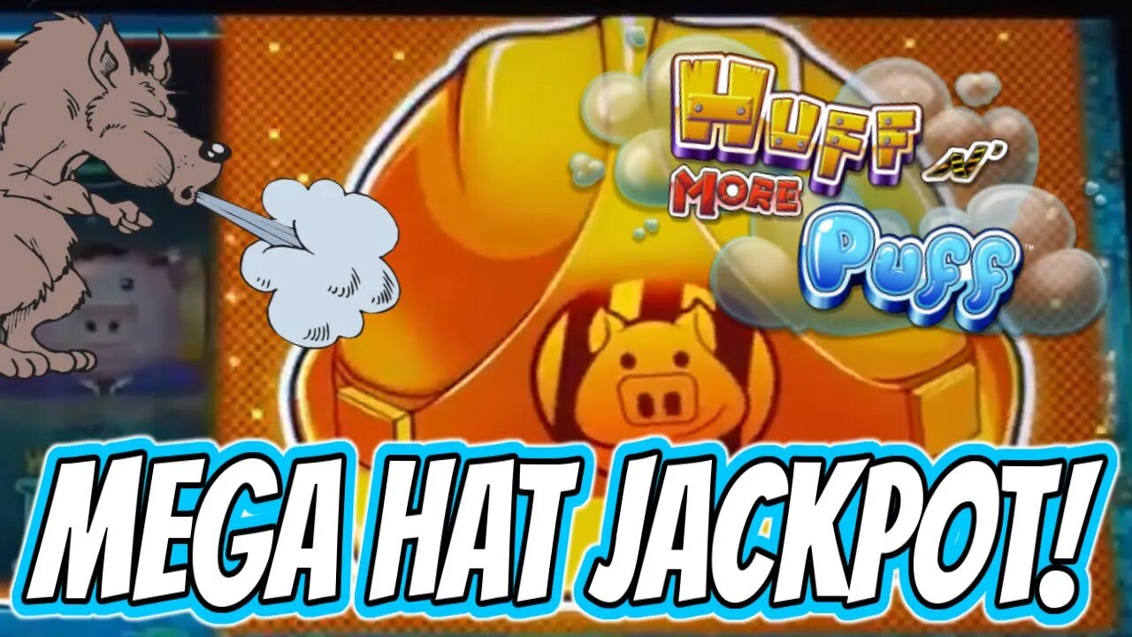 BIG BAD JACKPOT! 🐺 HIGH LIMIT HUFF N MORE PUFF MEGA HAT HANDPAY!