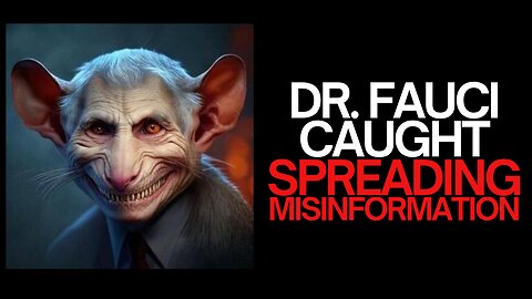 Dr. Fauci CAUGHT Spreading Misinformation about Covid Shots!