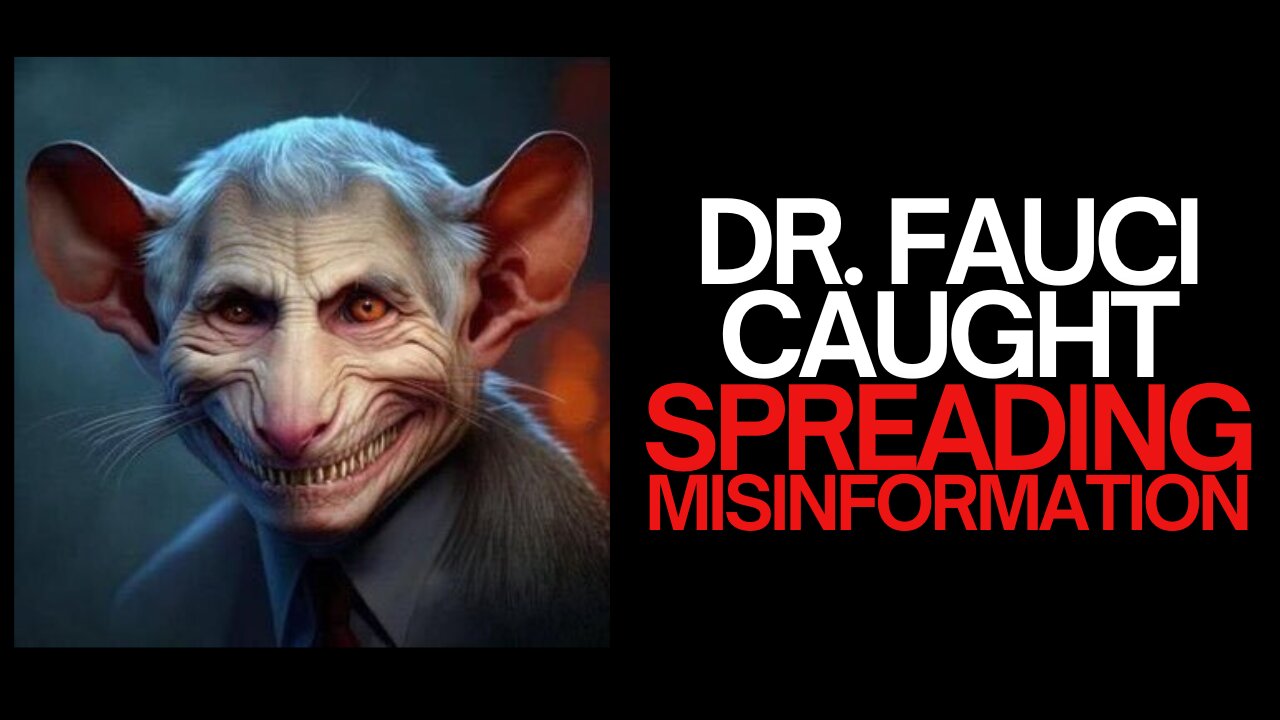Dr. Fauci CAUGHT Spreading Misinformation about Covid Shots!