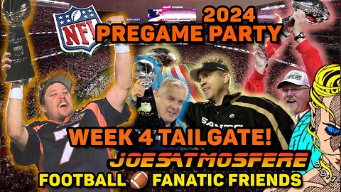 NFL Pregame Party! Week 4, 2024 Tailgate!