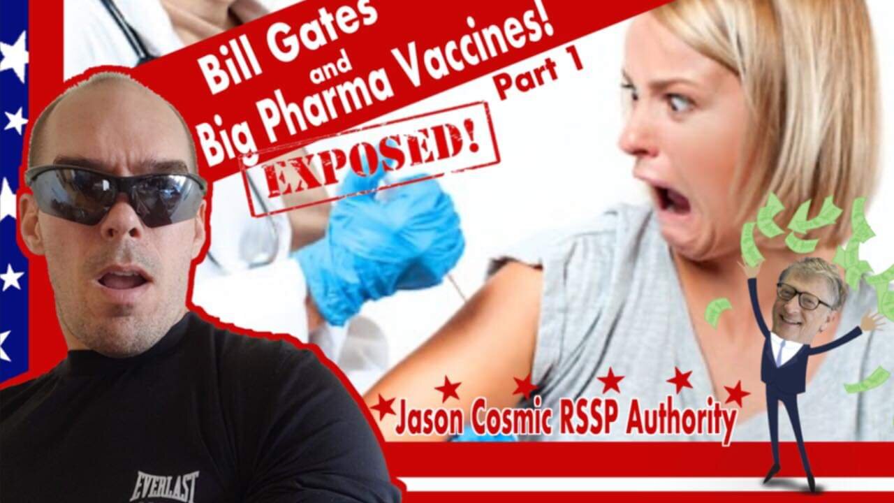 BILL GATES CRIMES AGAINST HUMANITY _ PROSTITUTE FOR BIG PHARMA