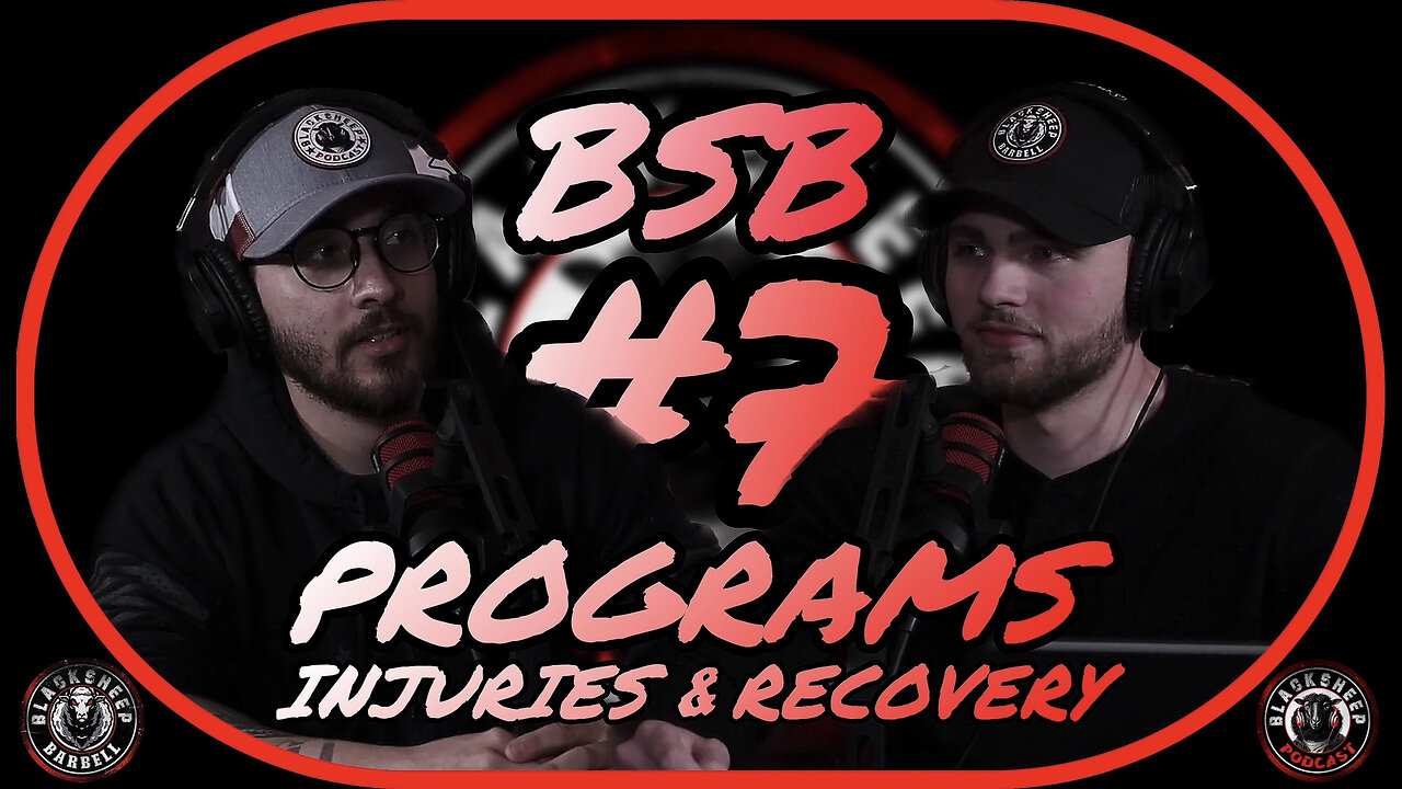 Programs, Injuries & Recovery | BSB #7