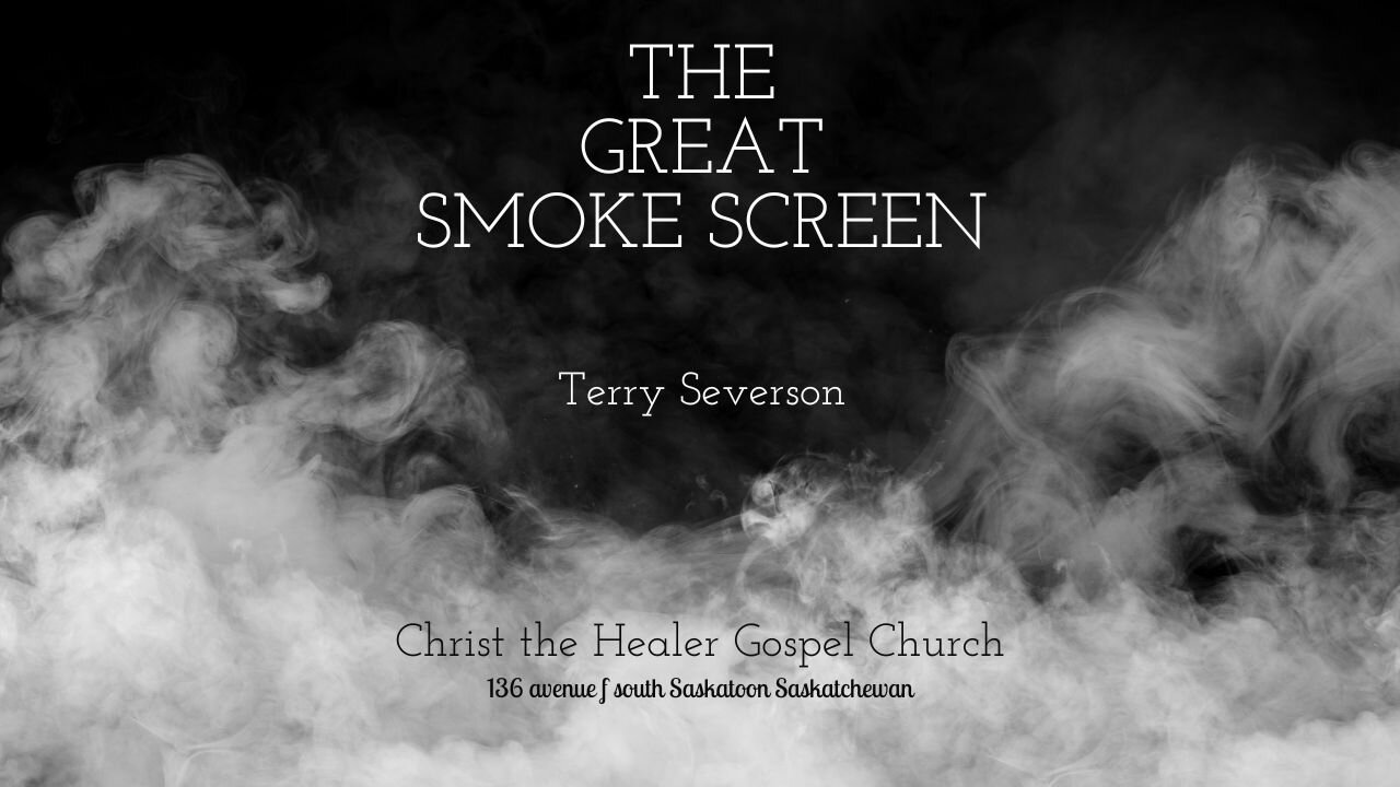 The Great Smoke Screen - Terry Severson - November 2