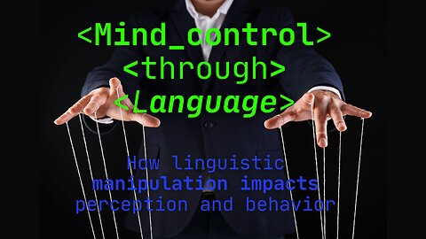 Mind Control through Language