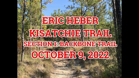 Eric Heber Kisatchie Trail: Section 1- Backbone Trail