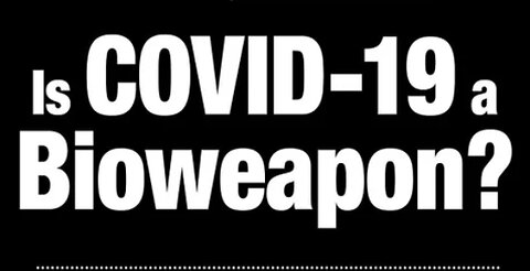 The Covid BioWeapon