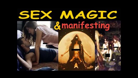 SEX MAGIC & MANIFEST