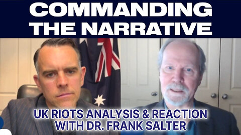 Dr. Frank Salter - UK Riots Analysis & Reaction - CtN31
