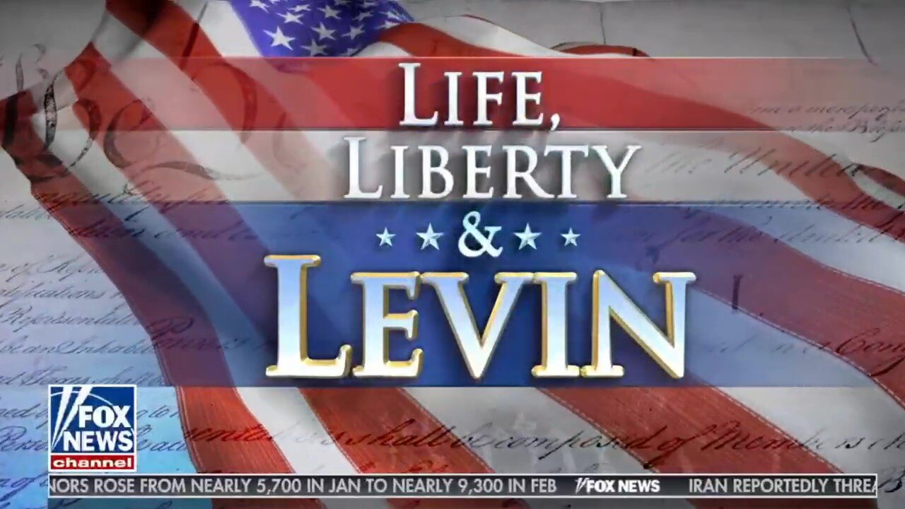 Life, Liberty, and Levin ~ Full Show ~ 03 - 21 - 21.