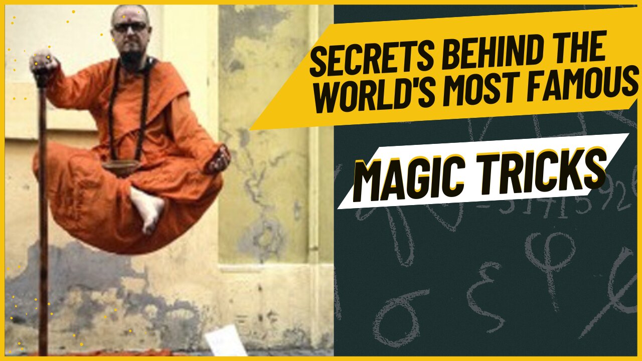 Unveiling the Secrets Behind the World's Most Famous Magic Tricks