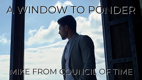 Mike From COT - A Window To Ponder 7/26/24