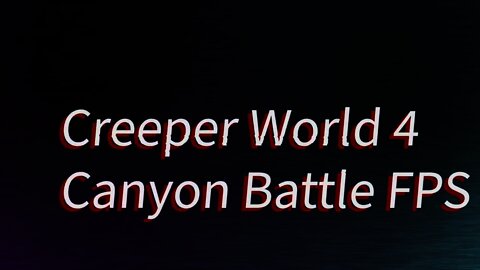 Canyon Battle FPS by AtomicCarrot Creeper World 4