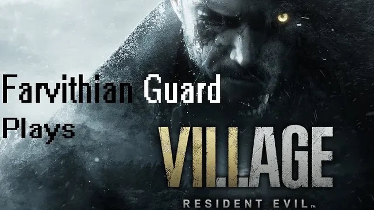 RE The Village part 11...! Ethan takes on the stronghold of mutant jerks...!