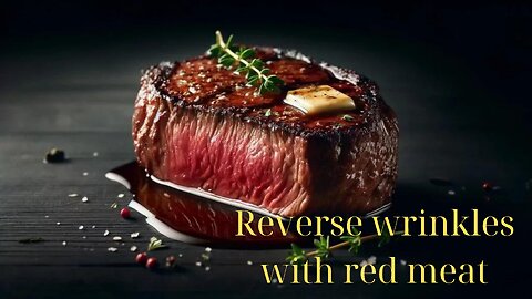 Reverse Wrinkles with Red Meat carnivorediet glycation skin boostcollagen wrinkles reverseage