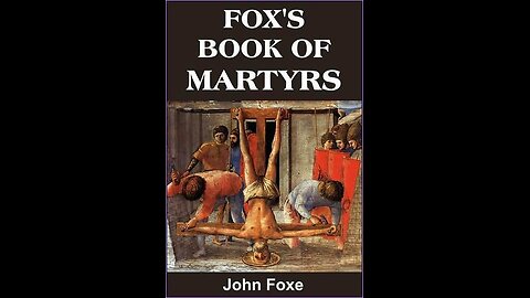 Foxe's Book of Martyrs by John Foxe. Audiobook - full length