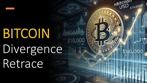 BITCOIN Divergence Retrace