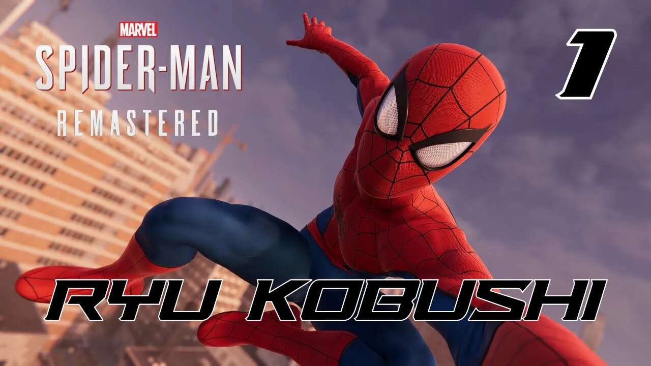 Knocking Down Kingpin - Marvel's Spider-Man Remastered - Part 1 - Spectacular Gameplay