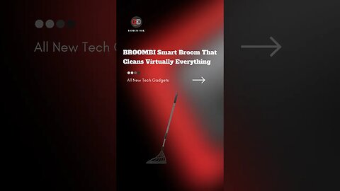 BROOMBI Smart Broom That Cleans Virtually Everything #cleans #smartbroom #broombi #gadgets #tech