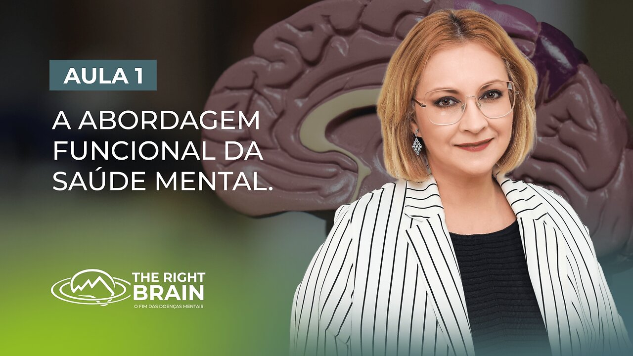 Aula 1/7 – A Abordagem Funcional da Saúde Mental.