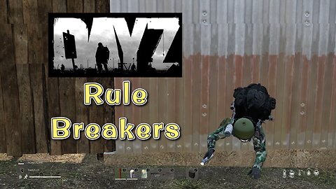 "Rule Breakers" Getting Banned On DayZ
