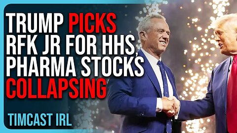 Trump Picks RFK Jr For HHS, Pharma Stocks COLLAPSING After Announcement