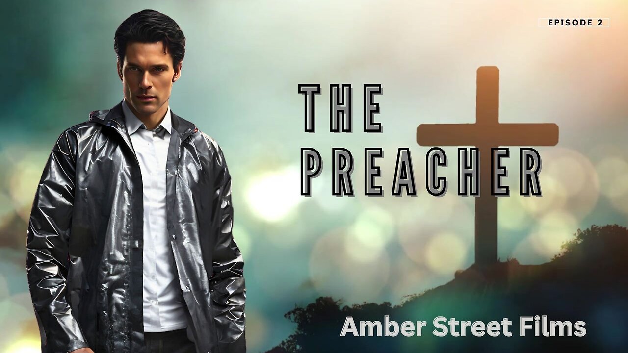 The Preacher - Episode 2 - A Short Original Horror Thriller Film Series