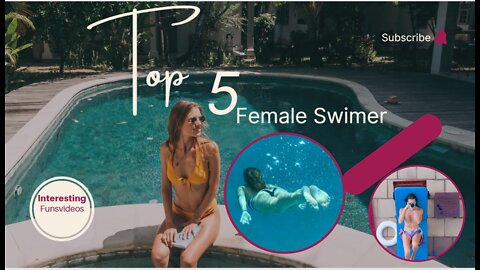 TOP 5 MOST BEAUTIFUL FEMALE SWIMMERS IN THE WORLD
