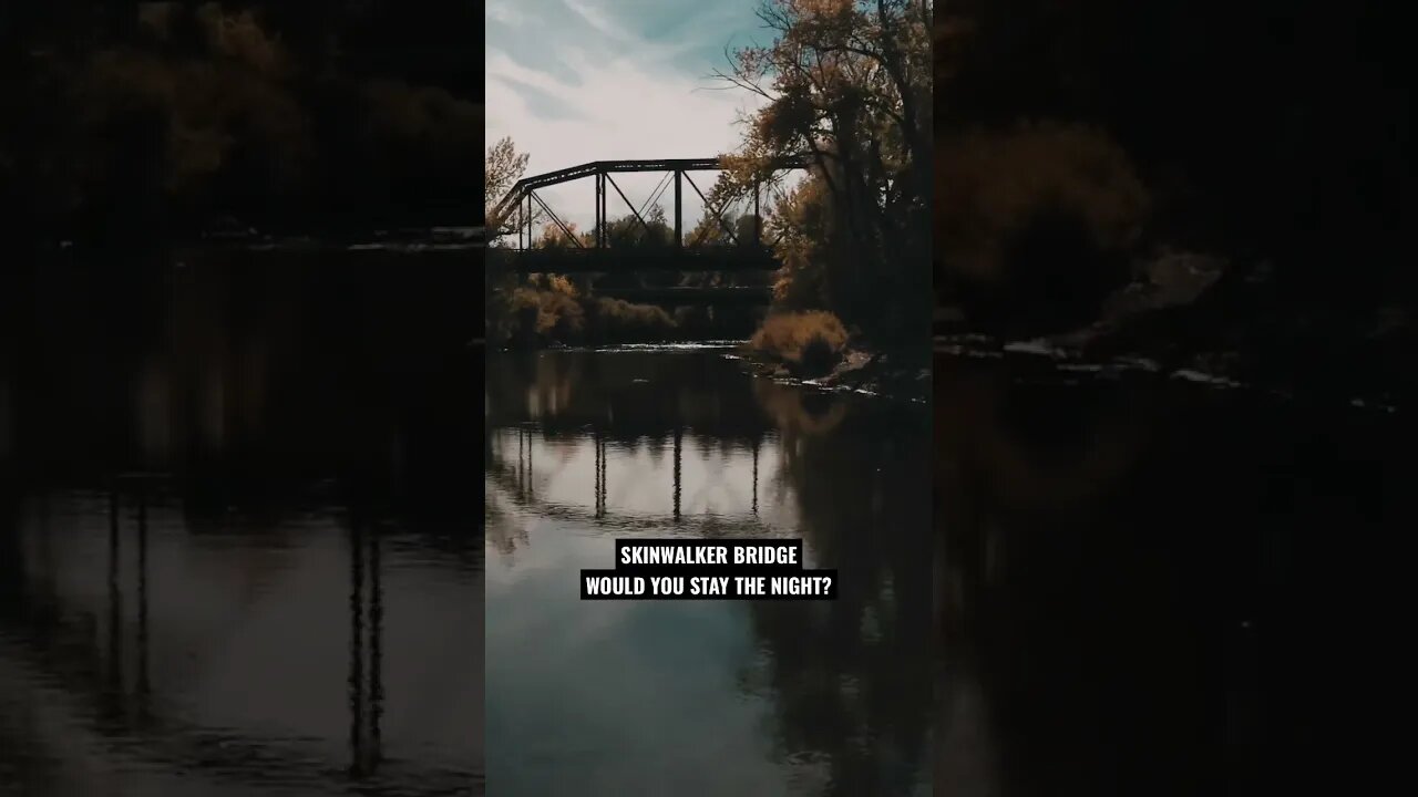 Would you stay the night? Skinwalker Bridge 👀 #paranormal #skinwalker #haunted